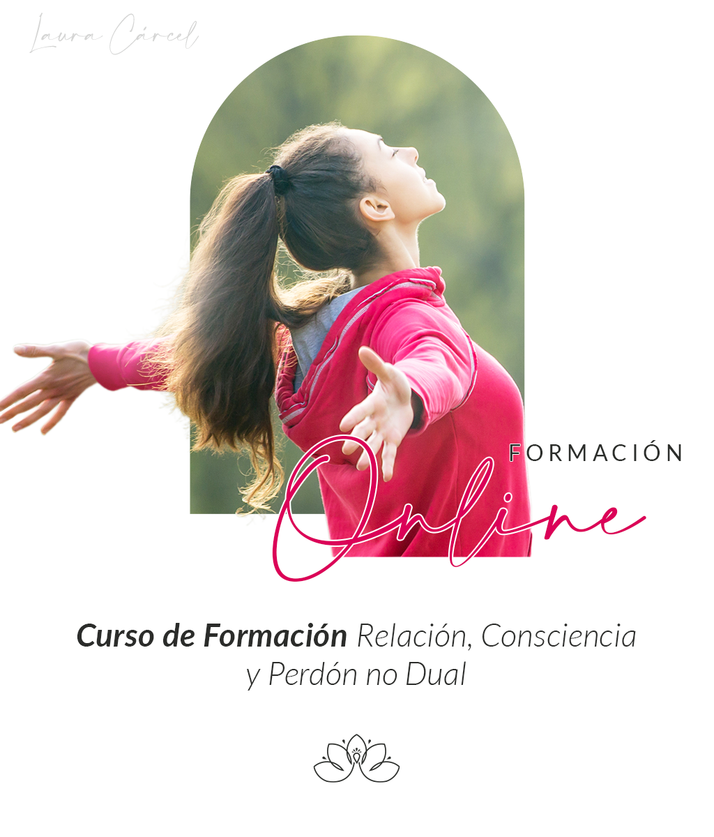 Relación, consciencia y perdón no dual