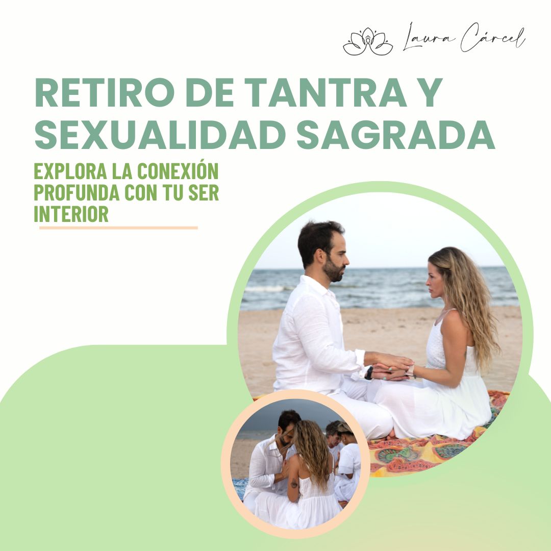 Retiro TANTRA - Retiro de tantra y sexualidad sagrada (1)