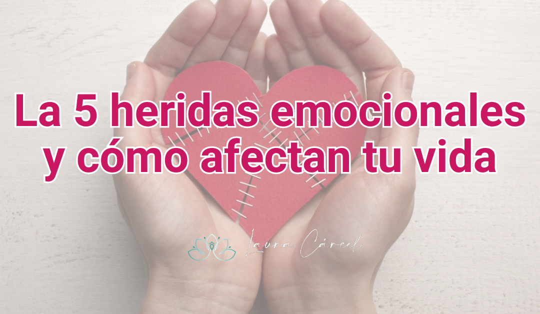 Las 5 heridas emocionales