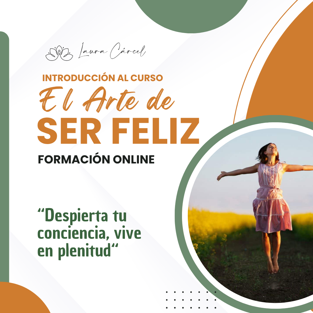 Cartel LC - INTRODUCCIÓN AL CURSO el arte de ser feliz SENCILLO (1) Formación El Arte de Ser Feliz